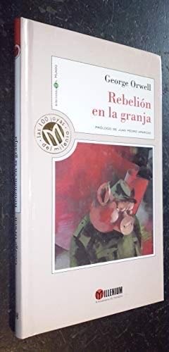 Rebelion En La Granja - George Orwell · 1999