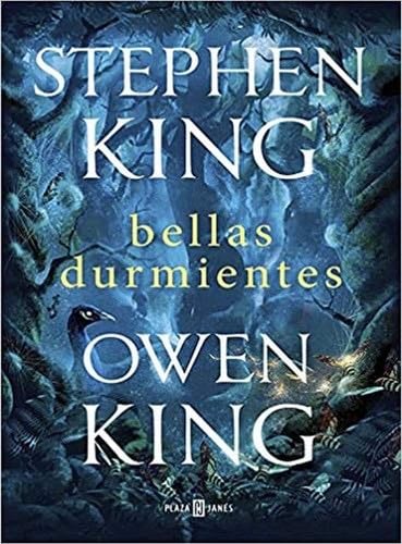 Bellas durmientes - Stephen King, Owen King · 2018