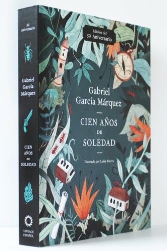 Cien años de soledad (50 Aniversario) / One Hundred Years of Solitude: Illustrated Fiftieth Anniversary edition of One Hundred Years of Solitude (Spanish Edition) - Gabriel García Márquez · 2017