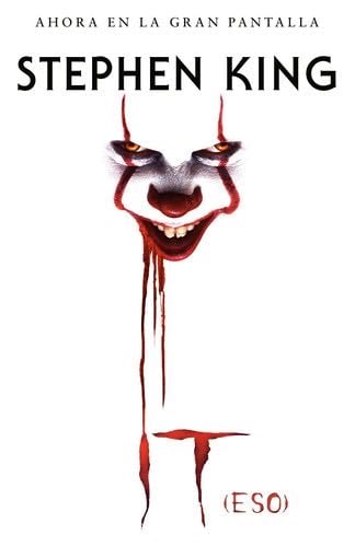 It (Eso) / It: A Novel (Spanish Edition) - Stephen King · 2019