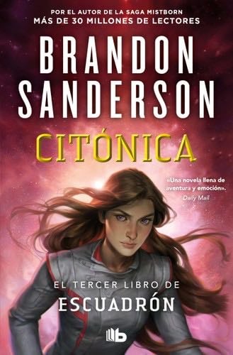 Citónica (Escuadrón 3) - Brandon Sanderson · 2024