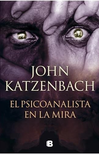 El psicoanalista en la mira - John Katzenbach · 2023