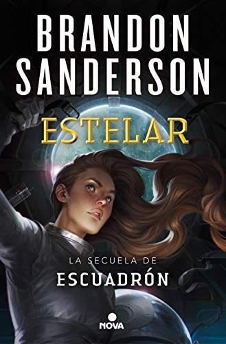 Estelar (Spanish Edition) - Brandon Sanderson · 2020
