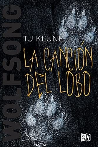 La canción del lobo - T. J. Klune · 2021
