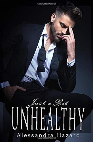 Just a Bit Unhealthy - Alessandra Hazard · 2020