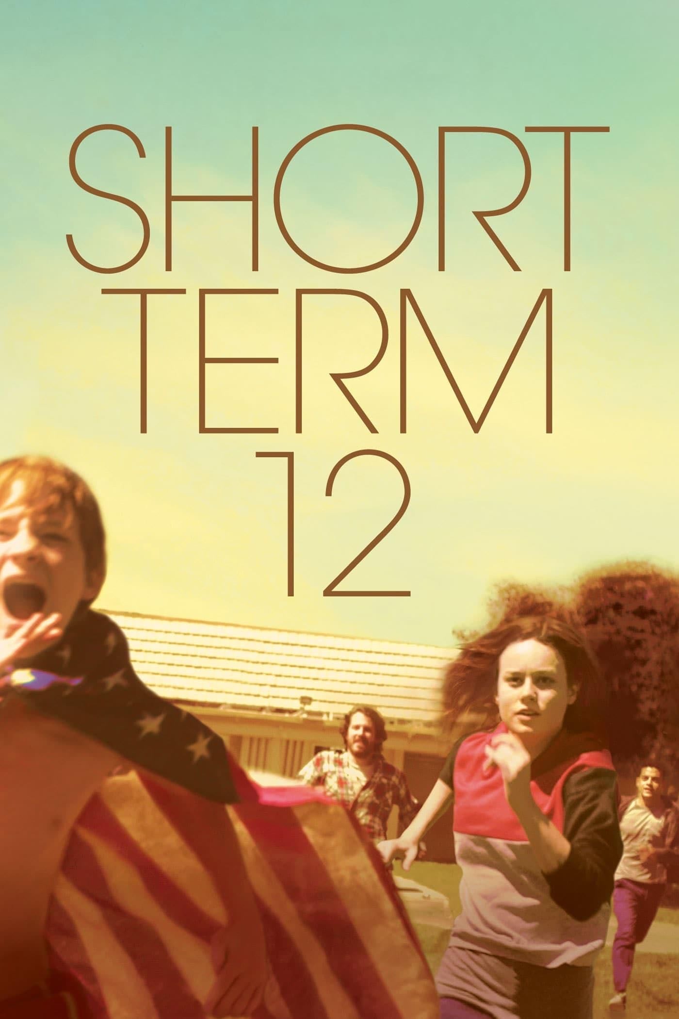 Short Term 12 - Destin Daniel Cretton · 2013