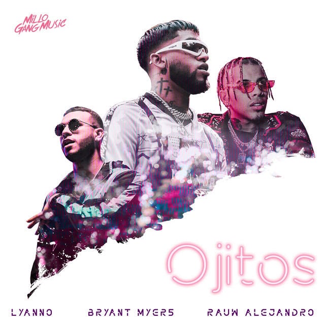 Ojitos - Album ยท Bryant Myers, Rauw Alejandro, Lyanno