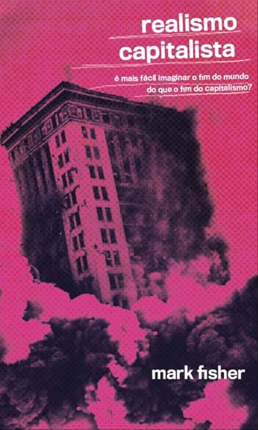Realismo Capitalista - Mark Fisher
