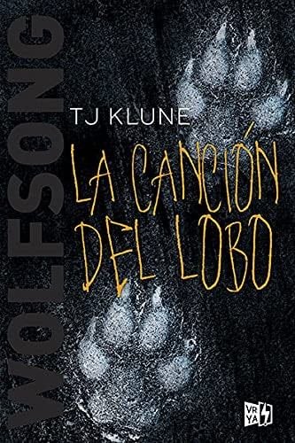 La canción del lobo - T. J. Klune · 2021