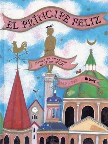 El principe feliz - Oscar Wilde · 2004