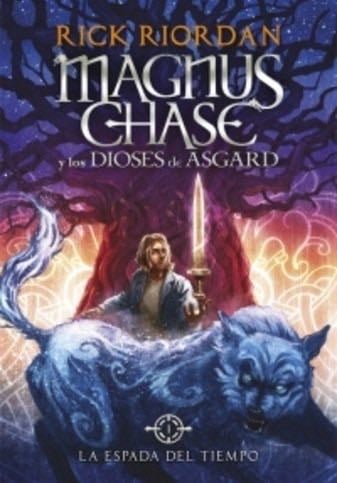 Magnus Chase. La espada del tiempo - Rick Riordan · 2016