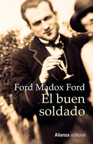 El buen soldado - Ford Madox Ford · 2020