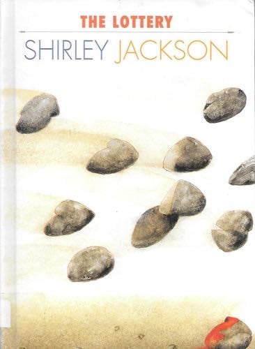 The Lottery - Shirley Jackson · 2008