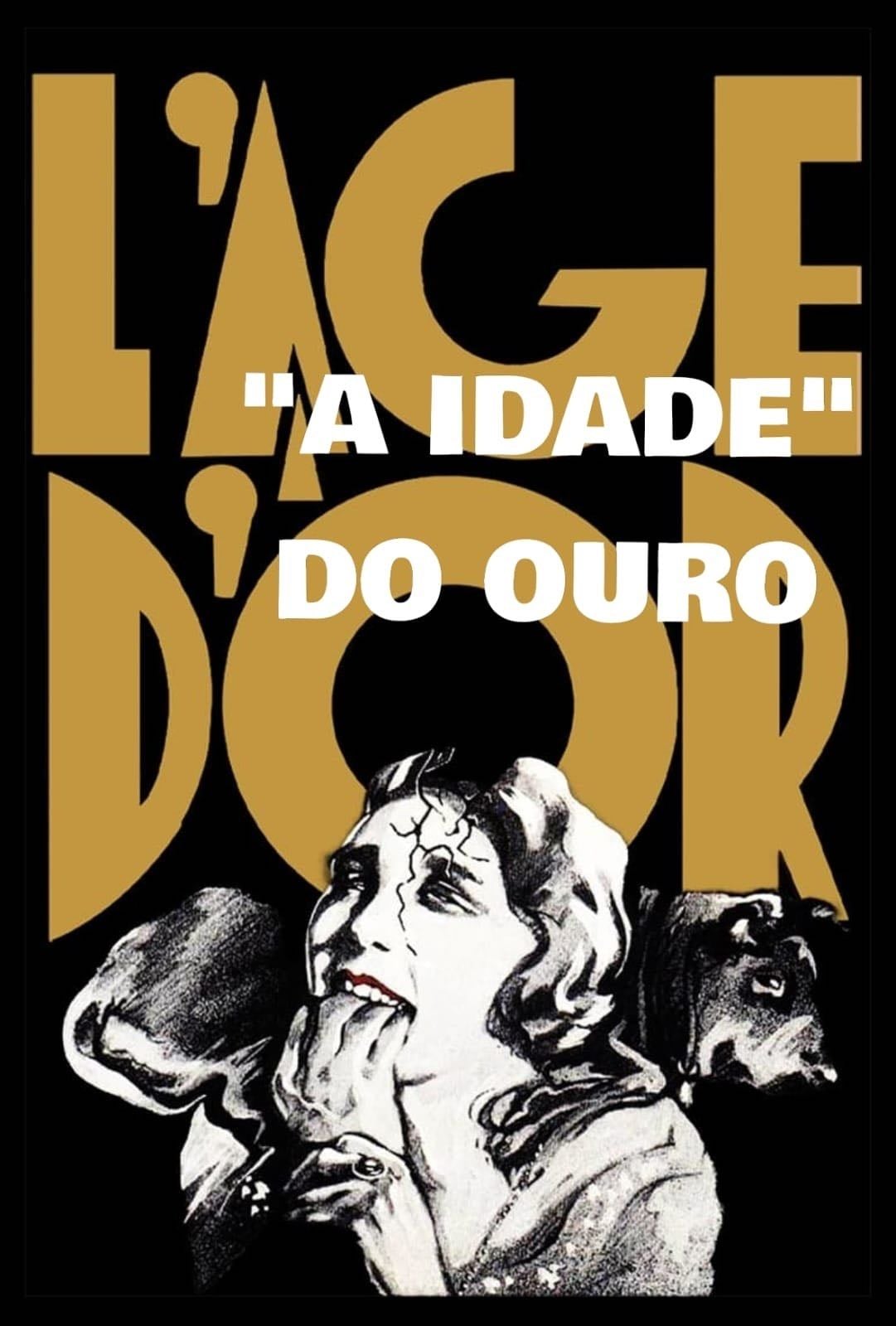 A Idade do Ouro - Luis Buñuel · 1930
