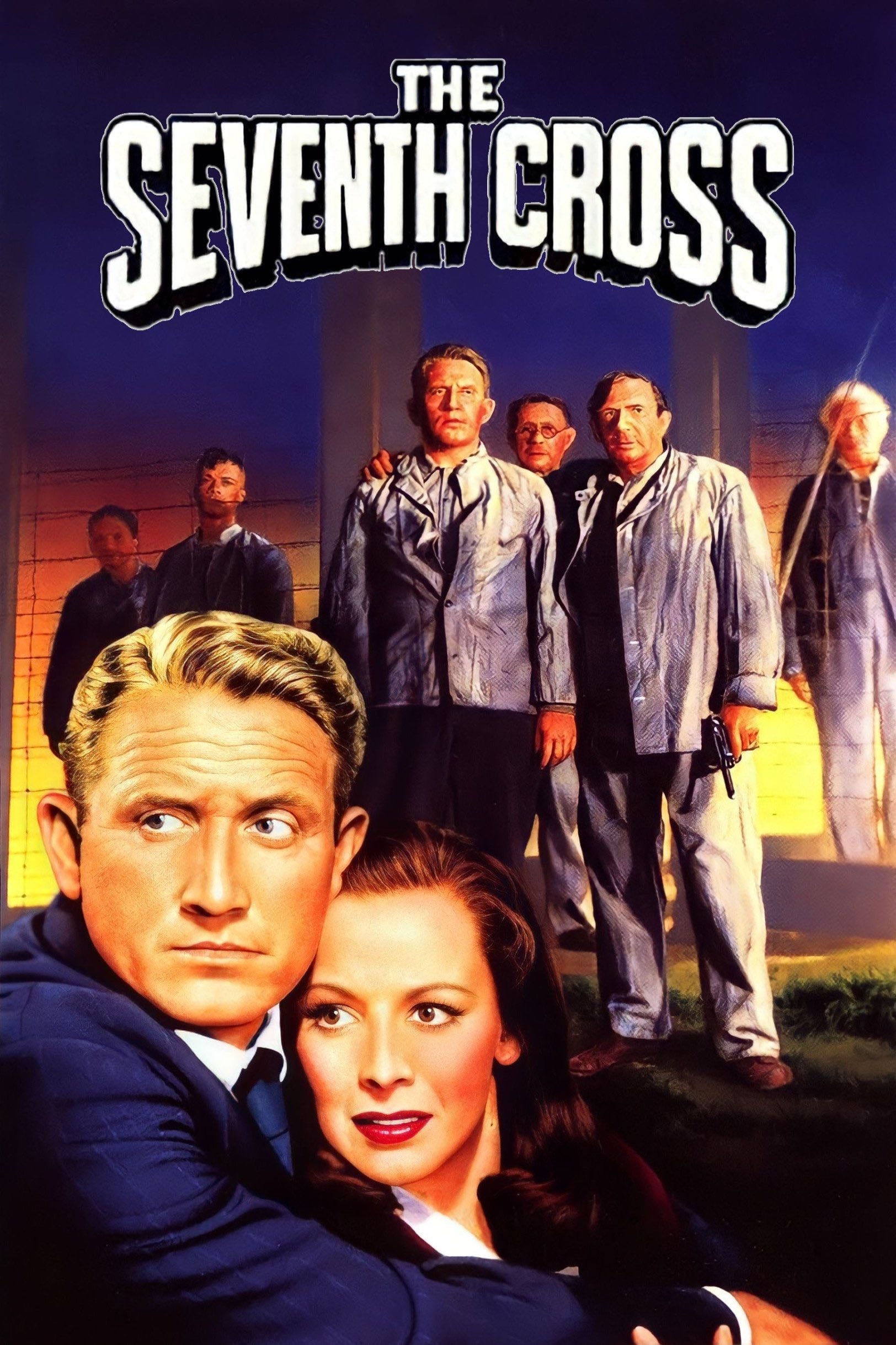 A Sétima Cruz - Fred Zinnemann · 1944