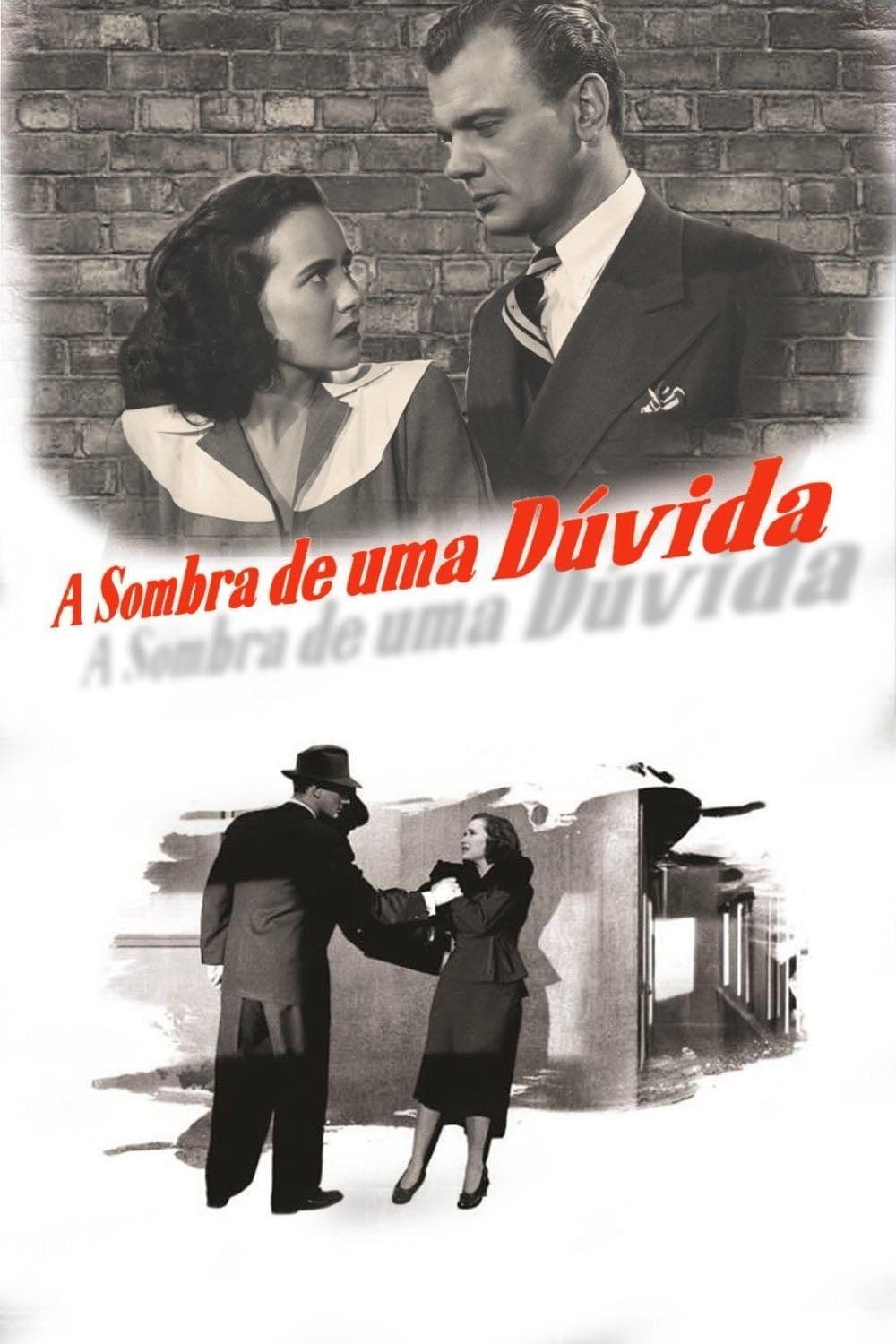 A Sombra de uma Dúvida - Alfred Hitchcock · 1943