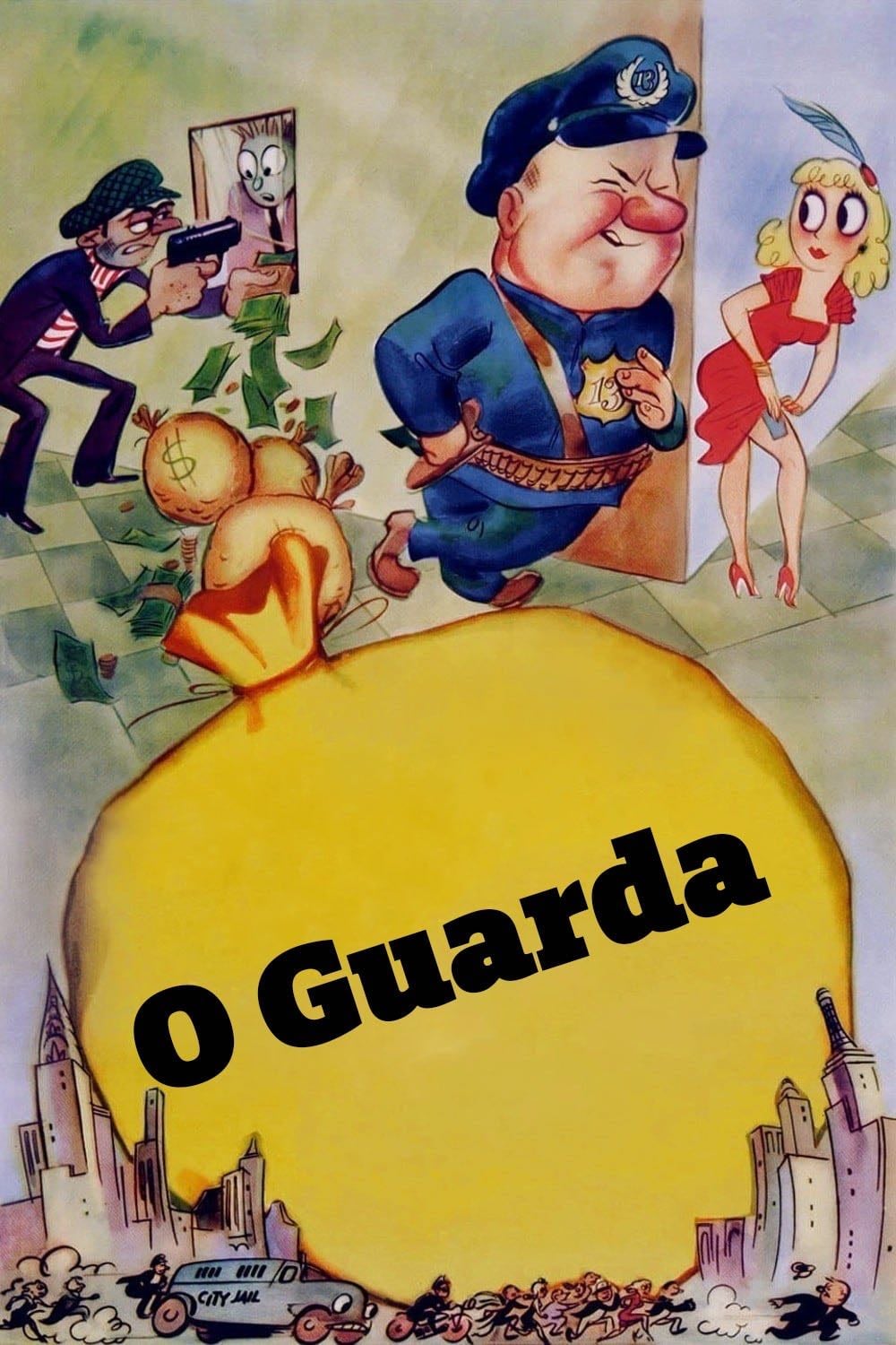O Guarda - Edward F. Cline · 1940