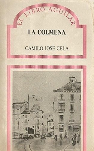 La colmena - Camilo Jose Cela · 1987