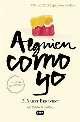 Alguien como yo (Mi elección 3) - Elísabet Benavent · 2015