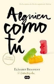 Alguien como tú (Mi elección 2) - Elísabet Benavent · 2015