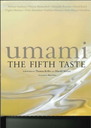 Umami The Fifth Taste - Michael Anthony, Heston Blumenthal, Alexandre Bourdas, David Kinch, Virgilio Martinez · 2014