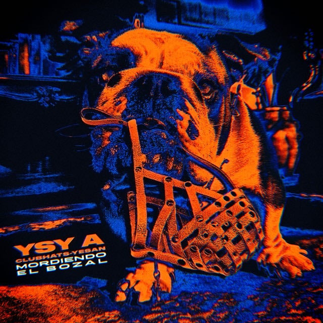 MORDIENDO EL BOZAL - Song · YSY A, CLUB HATS, Yesan 雪山