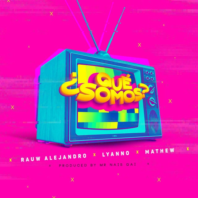 Que Somos - Song · Rauw Alejandro, Lyanno, Mathew
