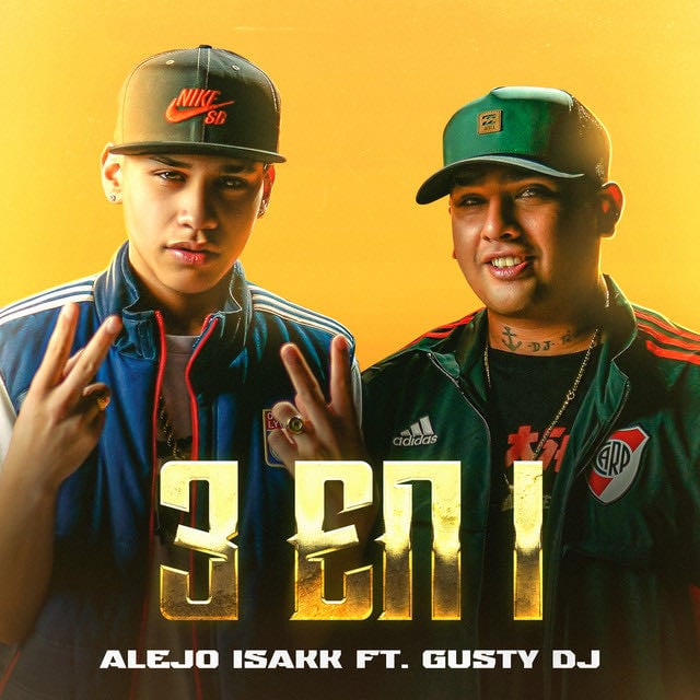 3 En 1 - Song · Alejo Isakk, Gusty dj