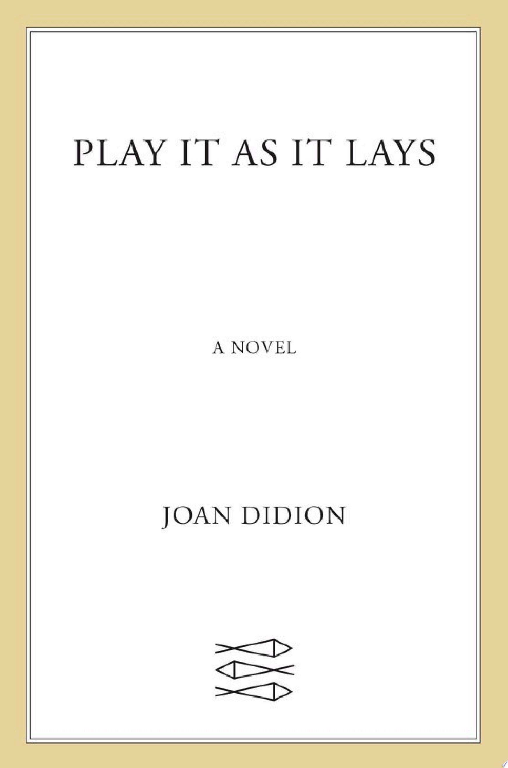 Play It As It Lays - Joan Didion · 2024