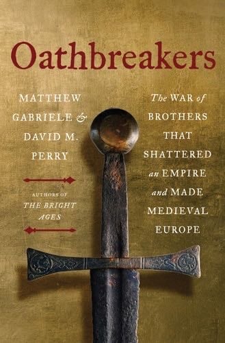 Oathbreakers - Matthew Gabriele, David M. Perry · 2024