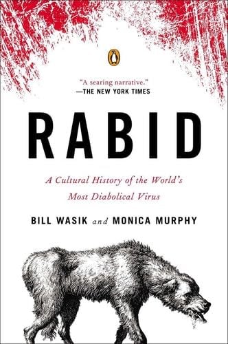 Rabid - Bill Wasik, Monica Murphy · 2013