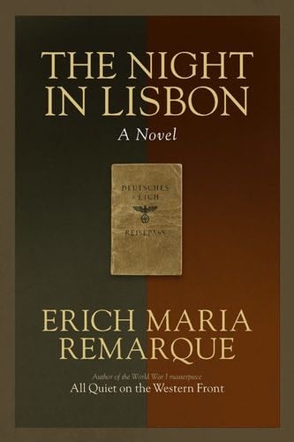 The Night in Lisbon: A Novel - Erich Maria Remarque · 2014