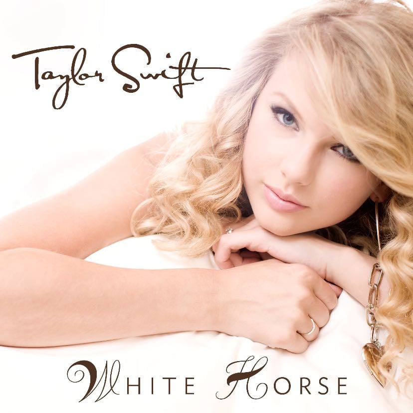 White Horse (Taylor鈥檚 Version) - Song 路 Taylor Swift