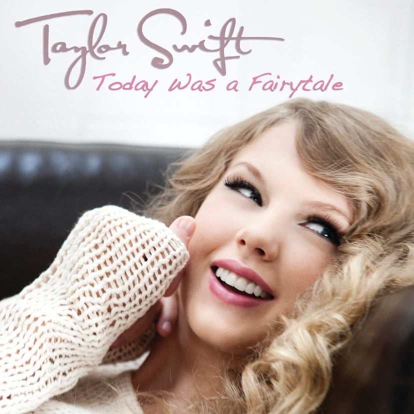 Today Was A Fairytale (Taylor鈥檚 Version) - Song 路 Taylor Swift