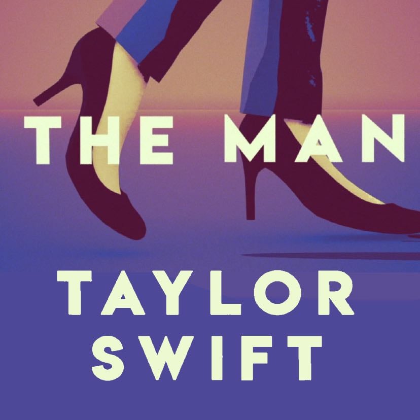 The Man - Song 路 Taylor Swift