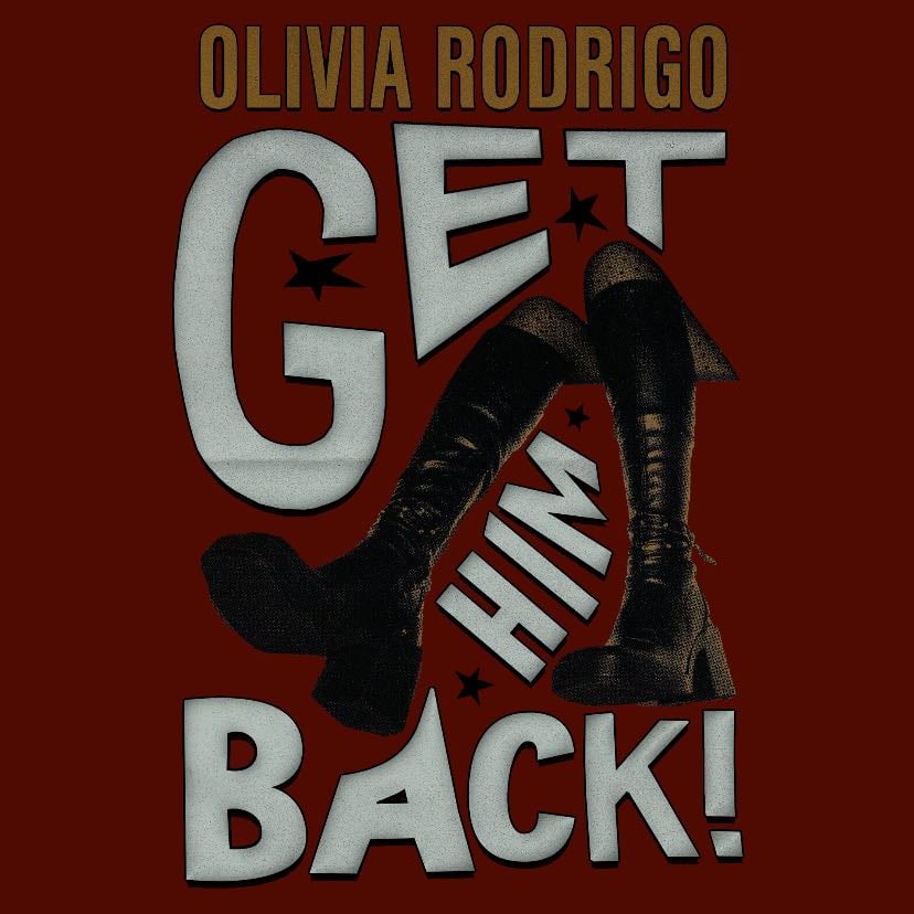 get him back! - Song · Olivia Rodrigo