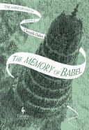 The Memory of Babel - Christelle Dabos · 2021