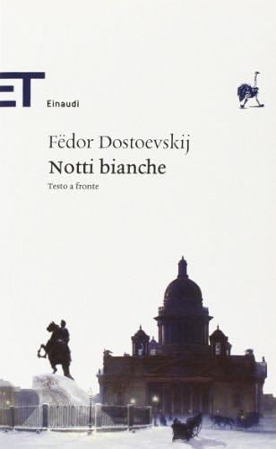 Notti bianche - Fëdor Dostoevskij · 2006