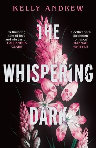 The Whispering Dark - Andrew Kelly · 2023