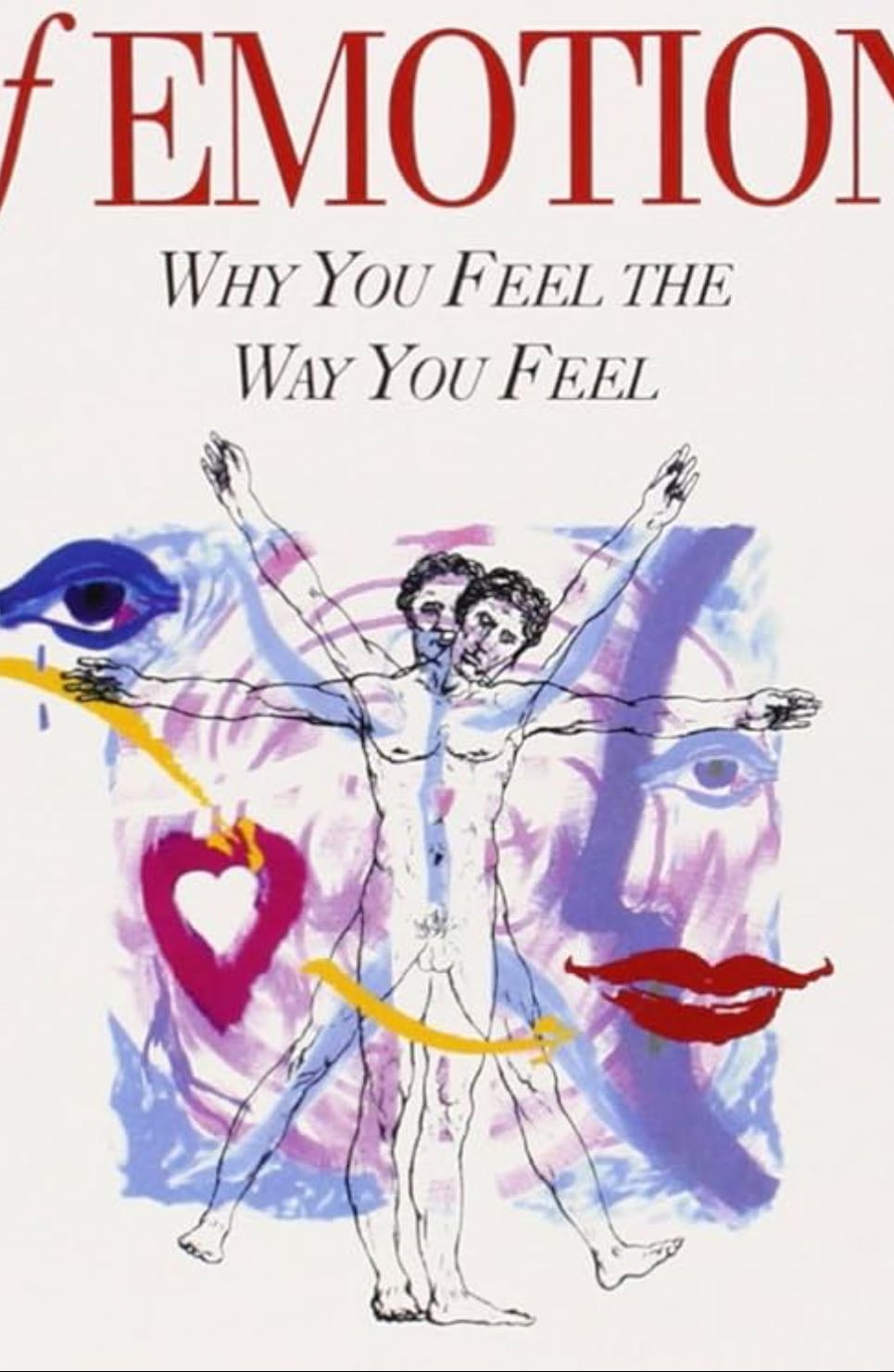 Molecules of emotion (Candace Pert)