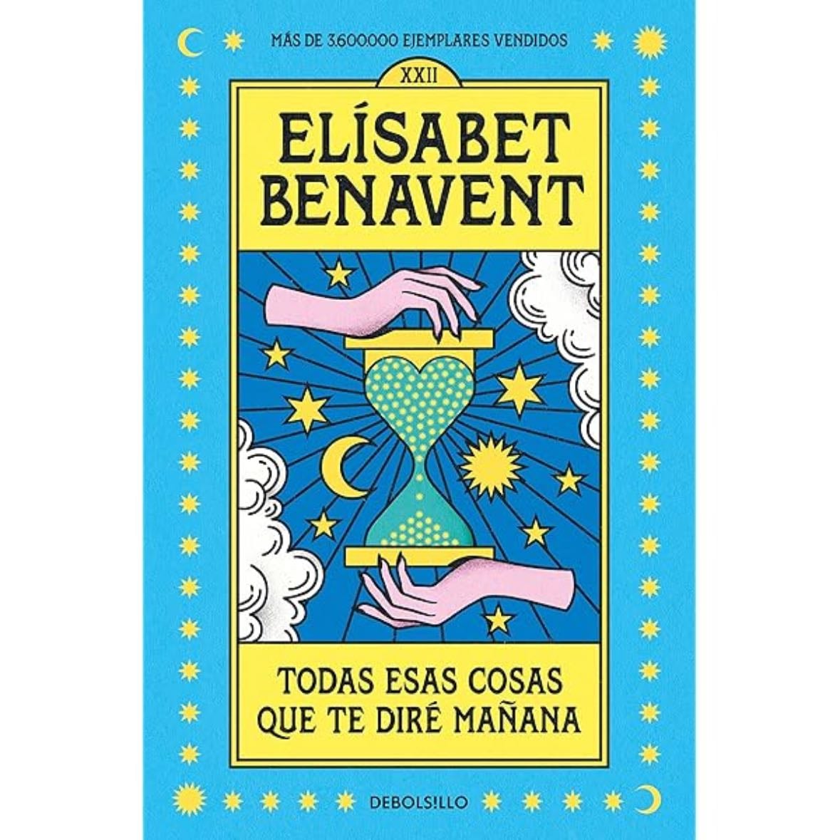Todas esas cosas que te diré mañana (Elisabet Benavente)