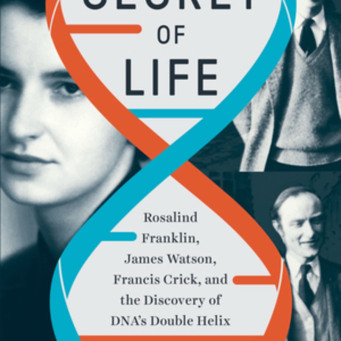The secret of life (Howard markel)