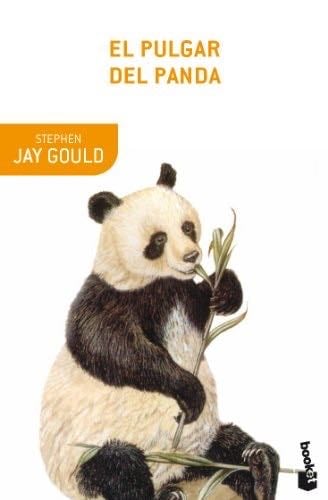 El pulgar del panda - Stephen Jay Gould · 2012