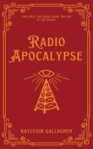 Radio Apocalypse - Kayleigh Gallagher · 2022
