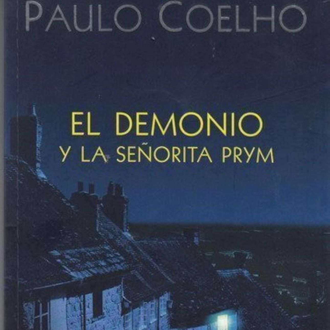 El Demonio y la Señorita Prym - Paulo Coelho · 2000