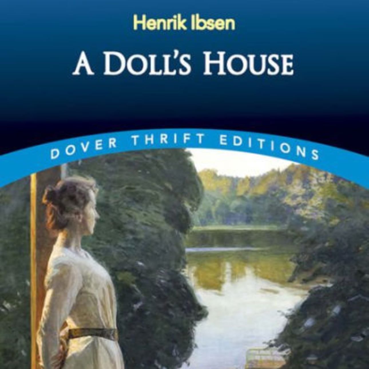 A Doll’s House - Henrik Ibsen · 1879