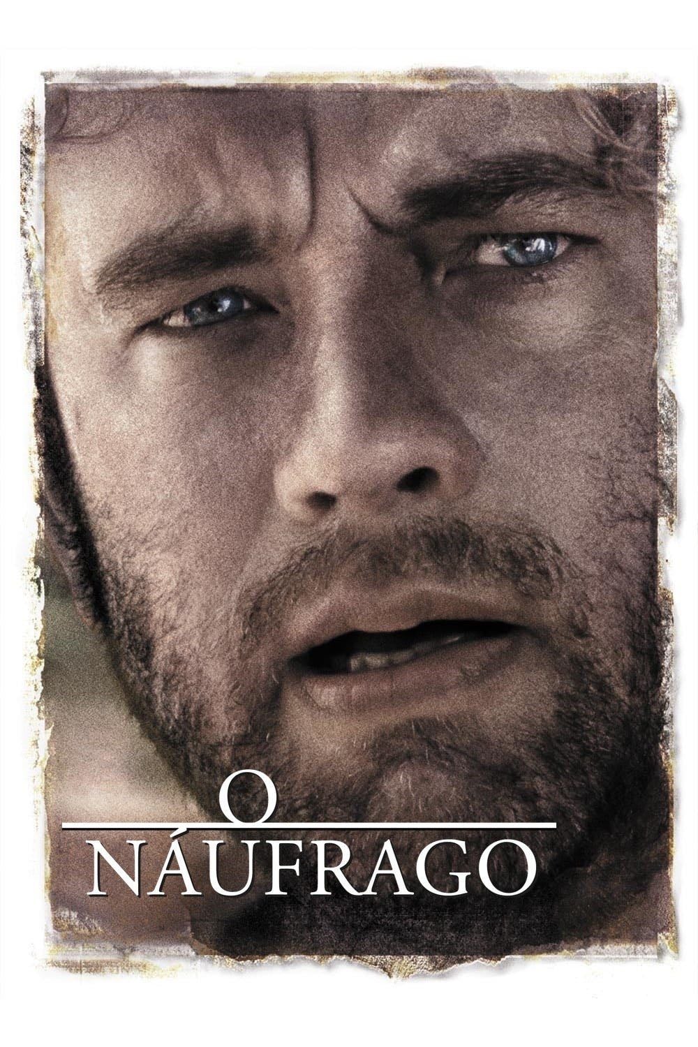 Cast Away - Robert Zemeckis · 2000