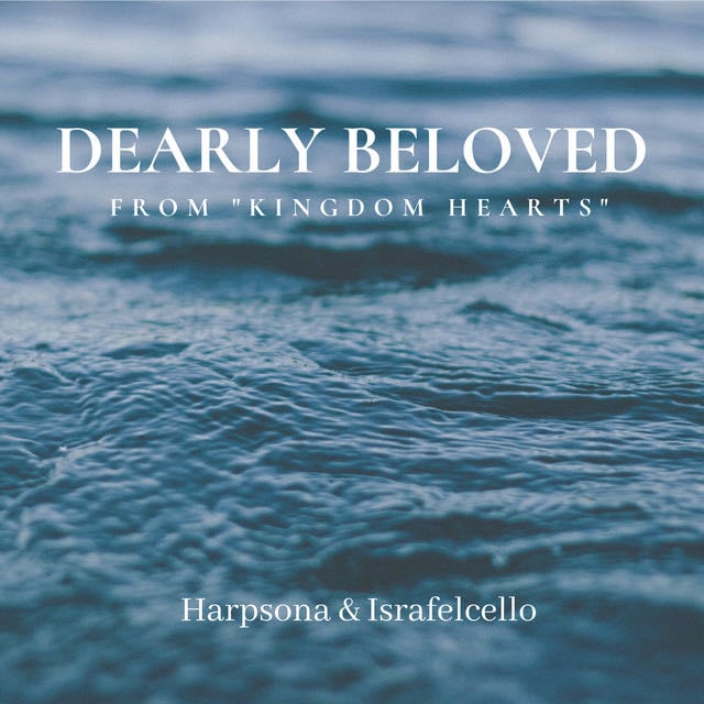Dearly Beloved (From "Kingdom Hearts") - Song · Harpsona