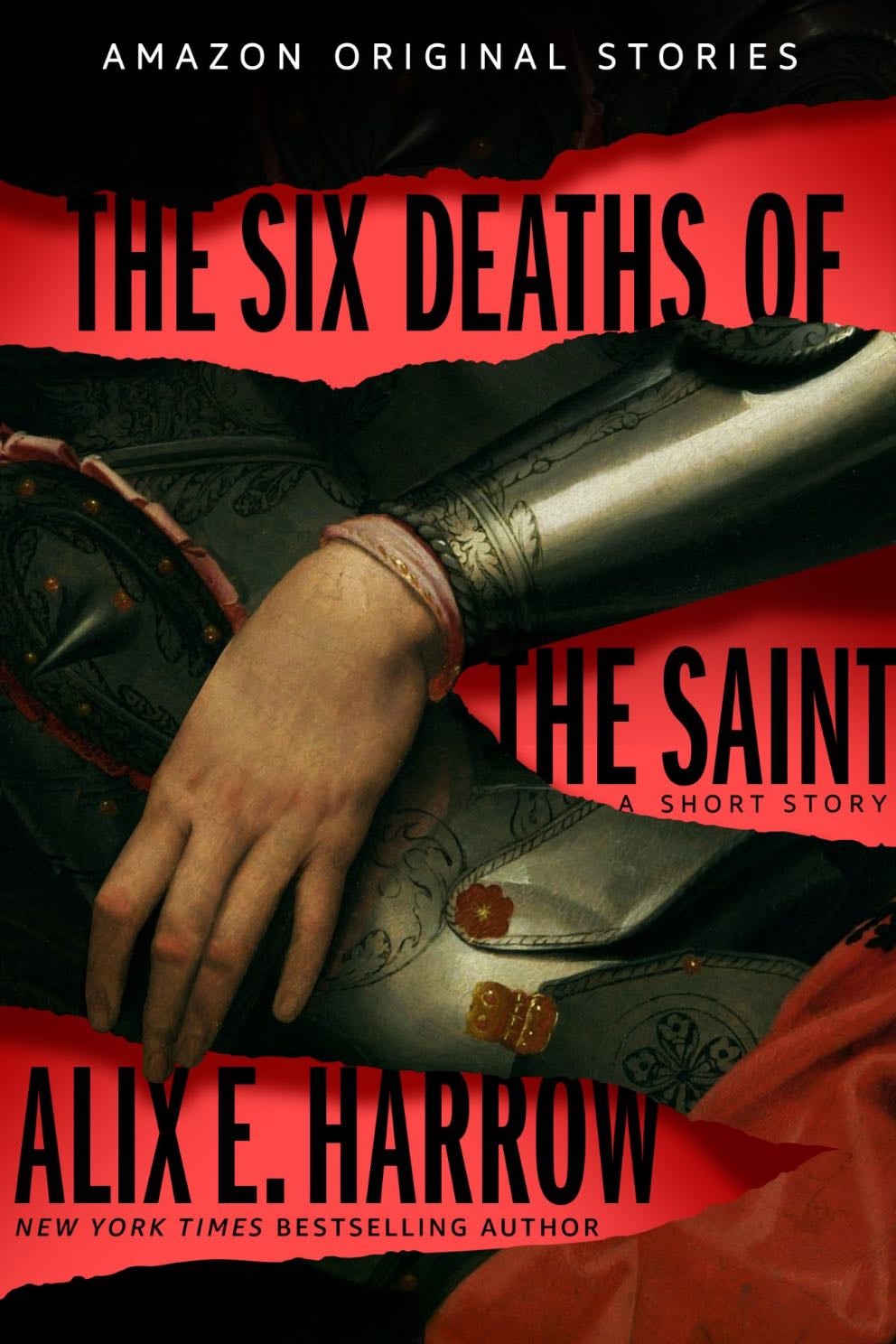 The Six Deaths of the Saint - Alix E. Harrow