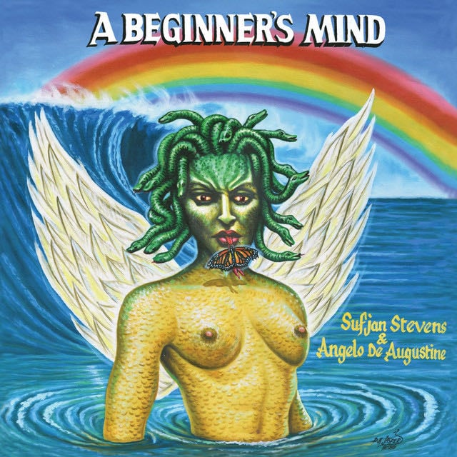 A Beginner's Mind - Album · Sufjan Stevens, Angelo De Augustine